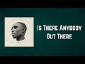 Laura Mvula - Is There Anybody Out There (Lyrics)