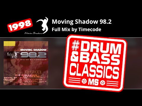 Moving Shadow 98.2 - Full Mix by Timecode - Classic Drum & Bass - Enjoy!