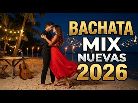 Best Bachata 2026 🔥 Love you just can’t resist
