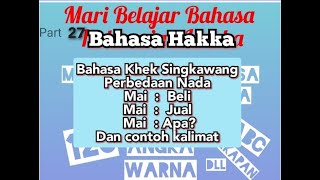 Download lagu Belajar bahasa hakka khek kota singkawang perbedaan nada Mai jual beli #bahasahakka #kotasingkawang mp3