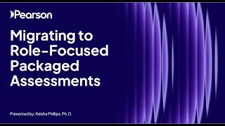 Migrating to Role Focused Packaged Assessments