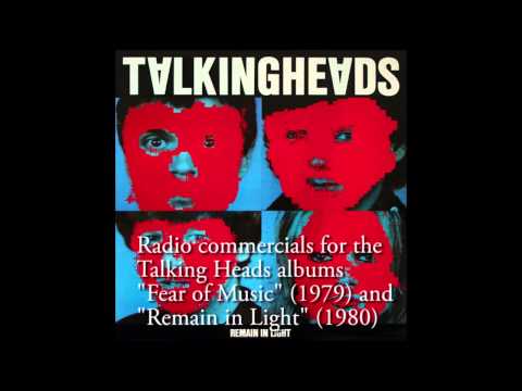 Talking Heads - Radio Commercials for "Fear of Music" and "Remain in Light"