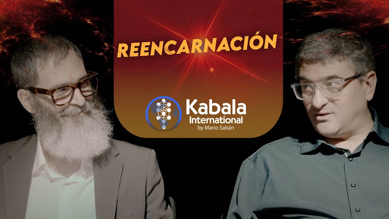 REENCARNACIÓN en la cábala 🎙️ Mario Sabán & Nacho Newman