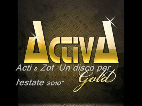 Acti & Zot - Un disco per l'estate 2010
