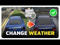 How To Change Weather In GTA 5 Quick Guide