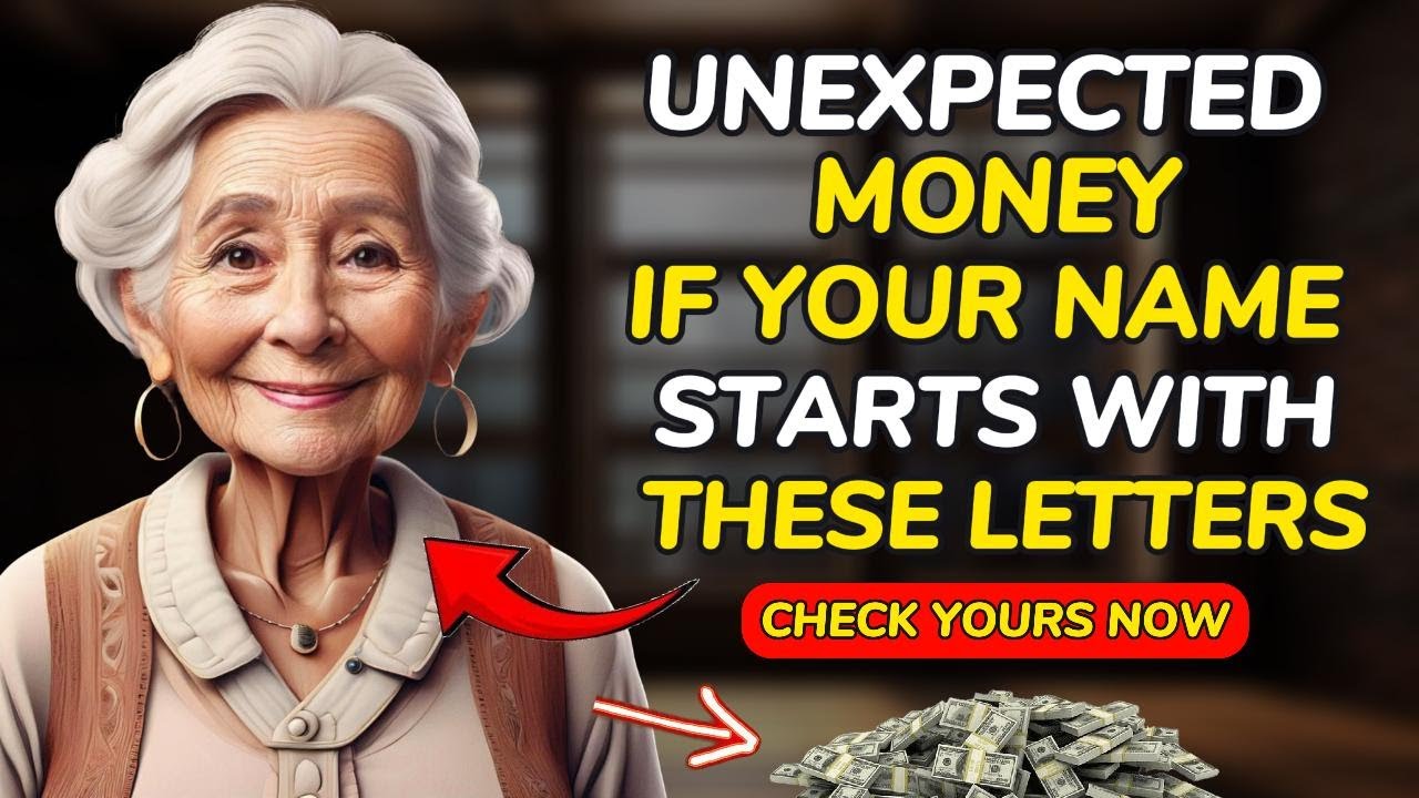 Unexpected Wealth Is Coming to You If Your Name Starts with These Letters | Buddhist Teachings