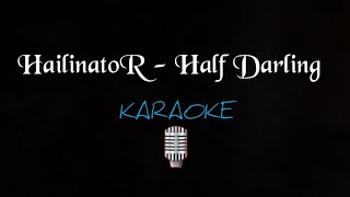 Download lagu HailinatoR - Half Darling ~KARAOKE~ mp3