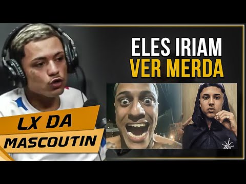 LX DA MASCOUTIN FALA DA POLÊMICA COM O VN VINTE E MENO TODY - Cortes 021 Podcast