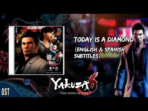 Yakuza 6: The Song of Life | Today is a Diamond [English & Spanish Subtitles]