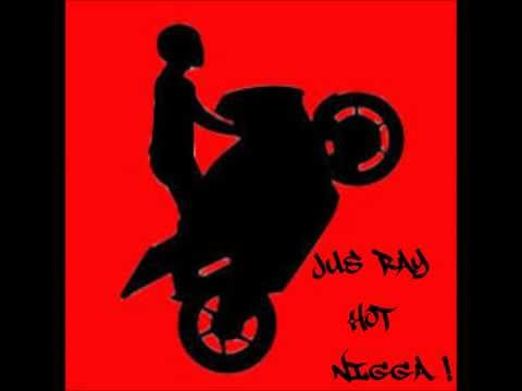 Jus Ray - Hot Nigga (Squad Mix)