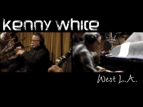 Kenny White - West L.A. (Official video)
