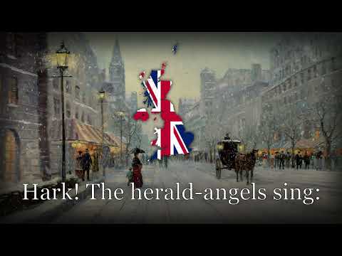 "Hark! The Herald-Angels Sing!" - British Christmas Song