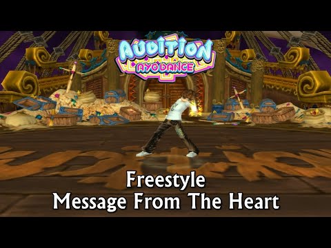 Freestyle - Message From The Heart , Crazy Freestyle - Audition AyoDance