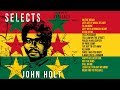 John Holt Mix Best Of John Holt John Holt Selects Series 2017 Jet Star Music