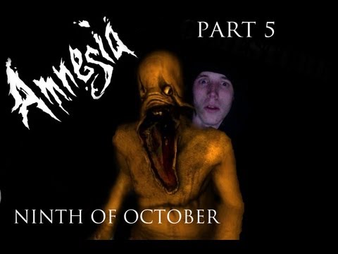 Amnesia - Ninth Of October - Part 5 - The Old Section