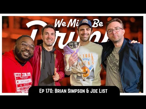 Ep 170: Brian Simpson & Joe List