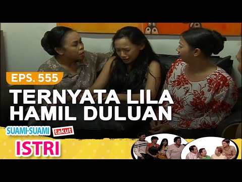 Ternyata Lila Hamil | Suami Suami Takut Istri Episode 555