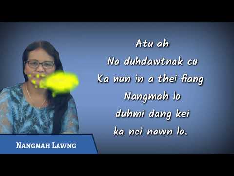 NANGMAH LAWNG ( Mai Far Men Par)