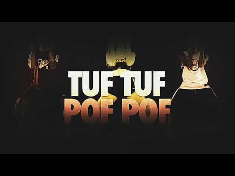 TUF TUF POF POF - BREGADEIRA REMIX