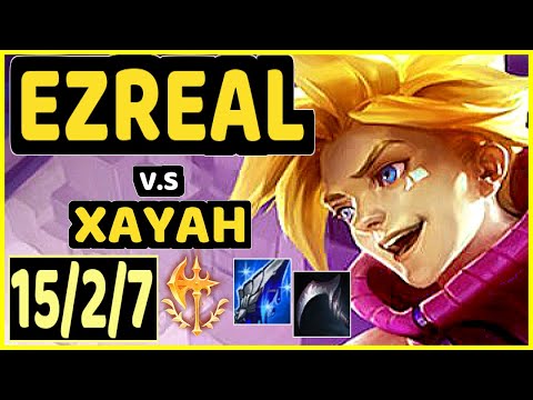 NIXERINO (EZREAL) vs XAYAH - 15/2/7 KDA BOTTOM ADC GAMEPLAY - EUW Ranked MASTER
