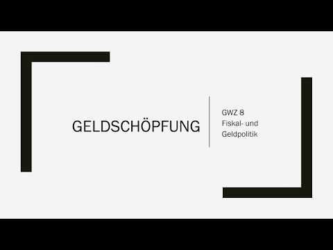 GWZ 8 - Präsentation Grundlagen Geld   Geldschöpfung durch Geschäftsbanken