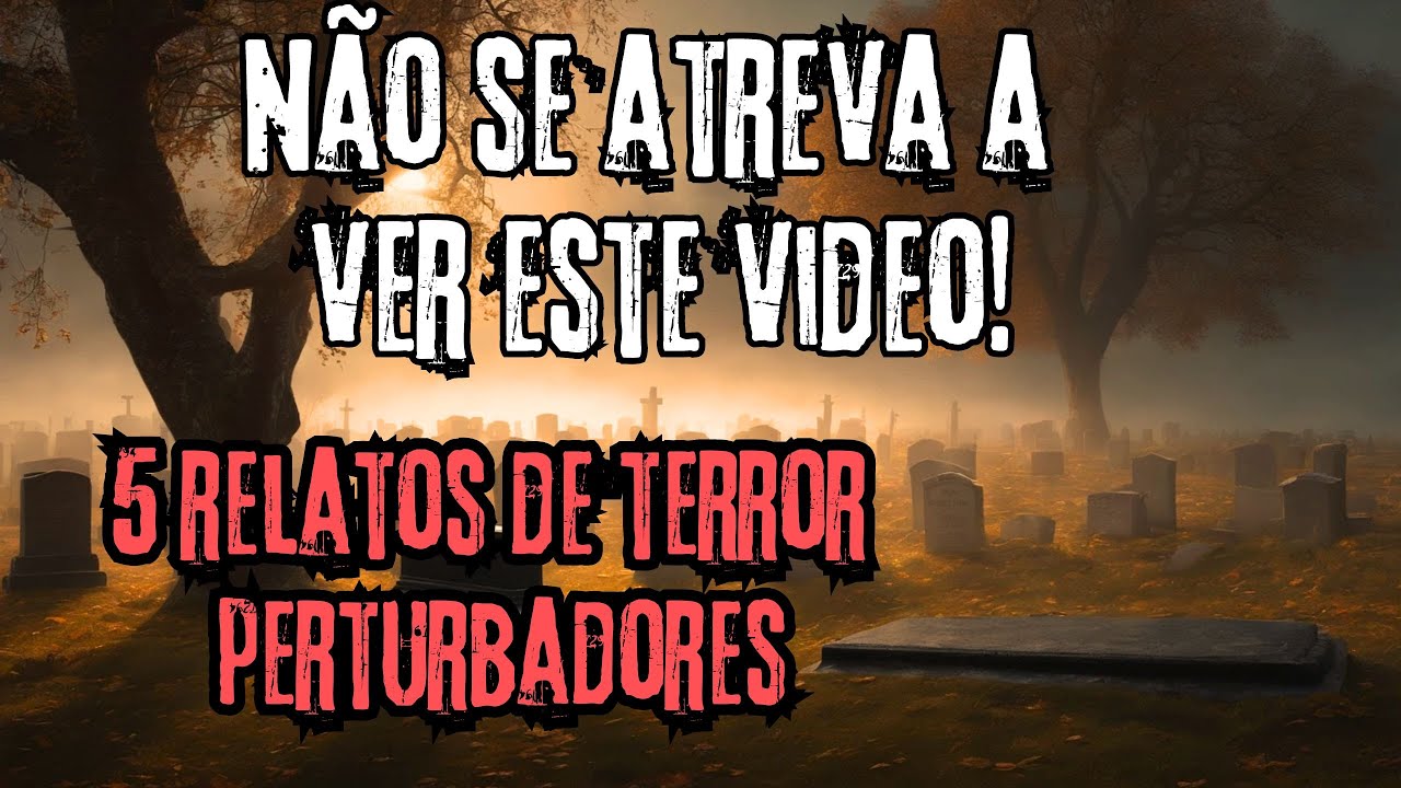 NÃO ASSISTA! 5 HISTÓRIAS DE TERROR MACABRAS RELATOS REAIS