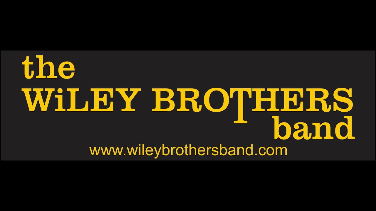 Promotional video thumbnail 1 for The Wiley Brothers Band
