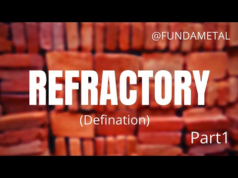 Introduction to Refractory||Part-1||