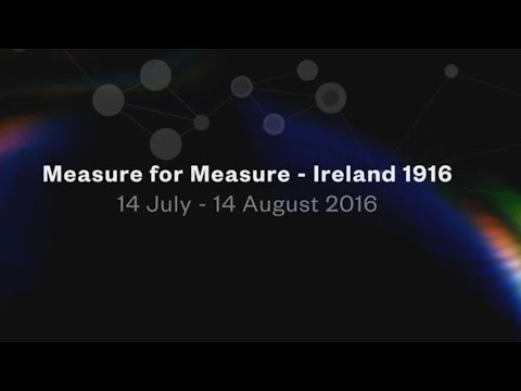 RTÉ Supporting The Arts | Measure for Measure | Ireland 1916