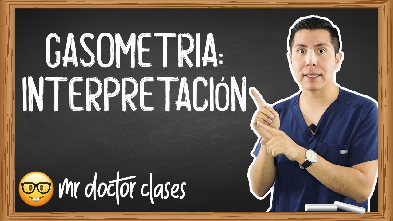 GASOMETRÍA: INTERPRETACIÓN | ACIDOSIS METABÓLICA | CASO CLÍNICO | MR DOCTOR CLASES