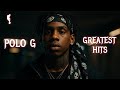 Polo G S Greatest Hits 2018 2026