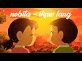 NOBITA - IKAW LANG (Unofficial Music Video) | Nobita and Shizuka NOBITA - IKAW LANG (Unofficial Music Video) | Nobita and Shizuka