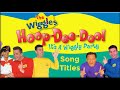 The Wiggles Hoop Dee Doo It S A Wiggly Party Song Titles 2001