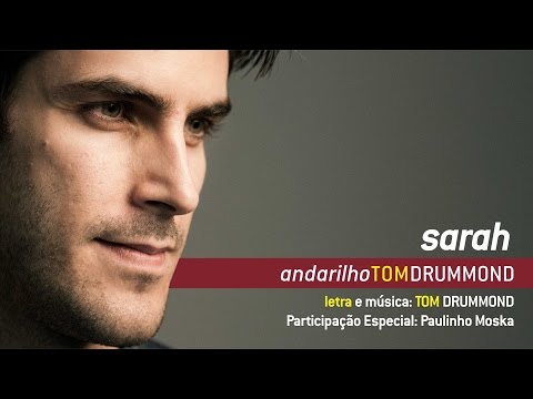 SARAH - Tom Drummond