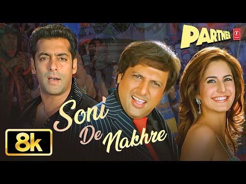 Soni De Nakhre - Video Song | Partner | Govinda, Salman Khan, Katrina Kaif | Sajid - Wajid