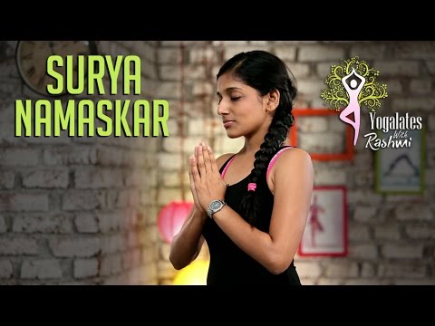 Surya Namaskar - Step By Step | Sun Salutation  | Yogalates With Rashmi Ramesh | Mind Body Soul
