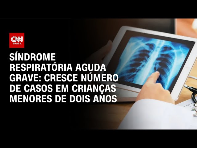 Casos de síndrome respiratória crescem em bebês e acendem alerta no Brasil | LIVE CNN