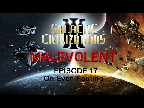Galactic Civilizations 3, Episode 17: (On Even Footing)