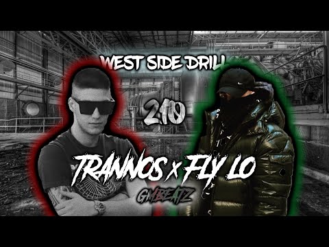 FLY LO x TRANNOS - West Side Drill [Prod. GMBeaTz]---(Official Visualiser)