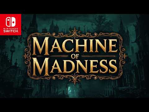 Machine of Madness | Trailer | Nintendo Switch