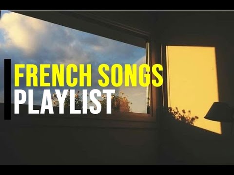 chill and relaxing | french songs playlist