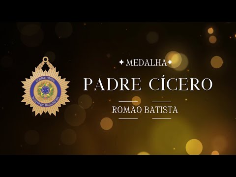 Medalha Padre Cícero Romão Batista 2025 | Homenageado Monsenho Murilo Sá Barreto