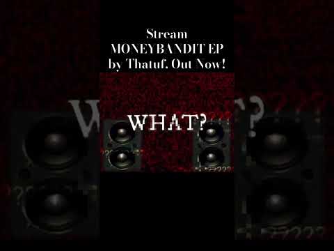 STREAM IT #Thatuf #Moneybandit #destroylonely