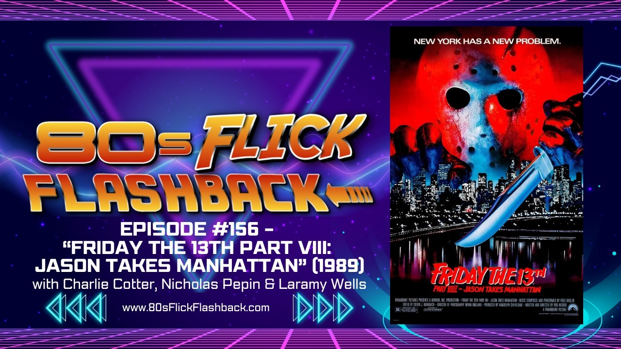 "Friday the 13th Part VIII: Jason Takes Manhattan" (1989) with Charlie Cotter, Nicholas Pepin & Laramy Wells