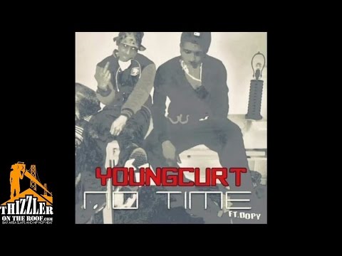 Young Curt ft. Dopy - No Time [Prod. JabariTheGreat x Dave-O] [Thizzler.com]