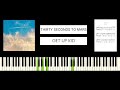 Thirty Seconds To Mars Get Up Kid BEST PIANO TUTORIAL COVER