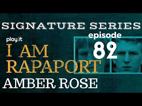 I Am Rapaport Stereo Podcast Episode 82: Amber Rose
