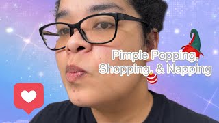 Pimple Popping, Shopping, & Napping | Curly Cami Channel
