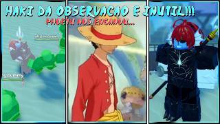O HAKI DA OBSERVAÇÃO É INUTIL!!! | GPO Updates | Ninguem mais usa isso...