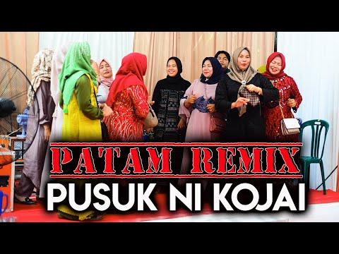 REMIK PATAM PUSUK NI KOJE